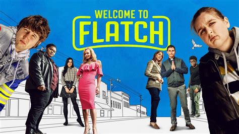Where to watch Welcome to Flatch TV series .